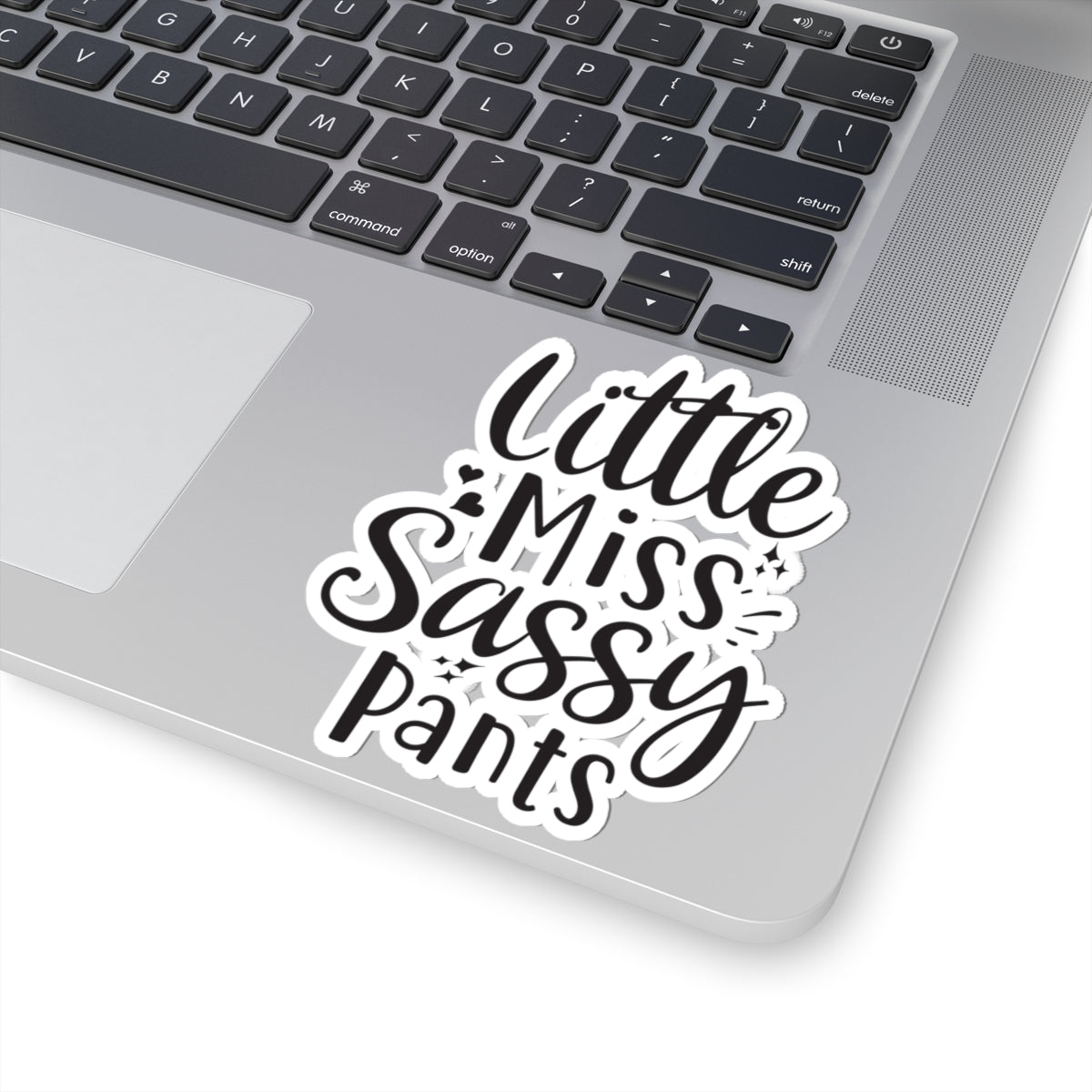 Little Miss Sassy Pants